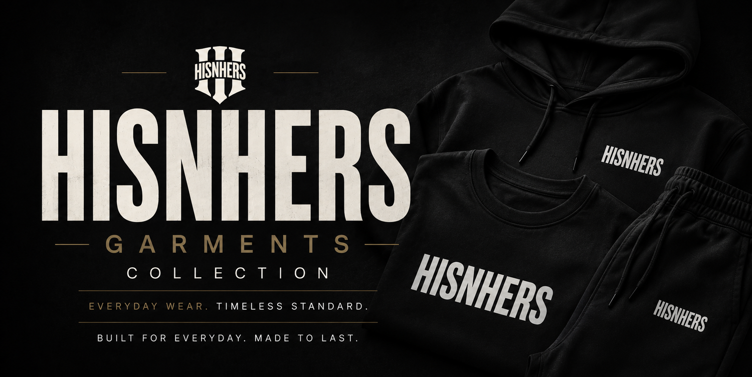 HISNHERS GARMENTS COLLECTION